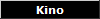 Kino